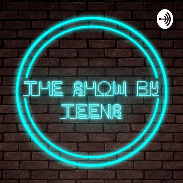Artwork for The Show By Teens: Mysteries