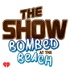 The Show Presents Bombed at the Beach