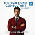The High-Ticket Consultant™ - Dr. Chris Spearman