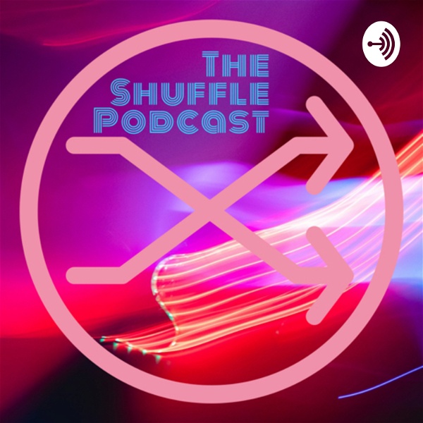 Artwork for The Shuffle Podcast