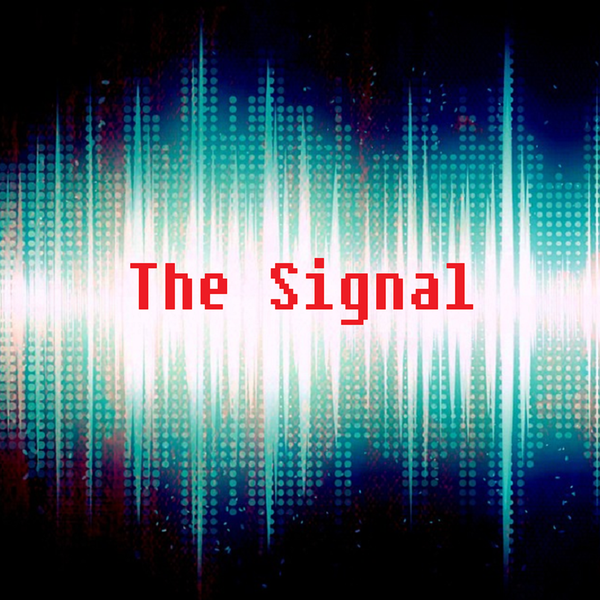 Artwork for The Signal: A Horror Fiction Podcast