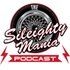 The SileightyMania Podcast