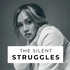 The Silent Struggles