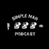 The Simple Man Podcast