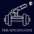 The Singing Gym