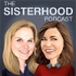 The Sisterhood Podcast