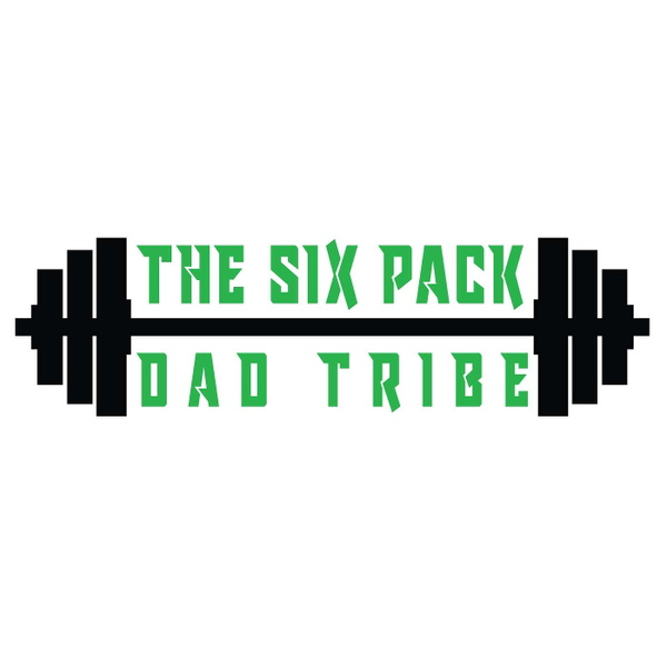 Artwork for The Six Pack Dad Tribe