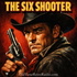 The Six Shooter | Old Time Radio