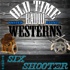 The Six Shooter | OTRWesterns.com