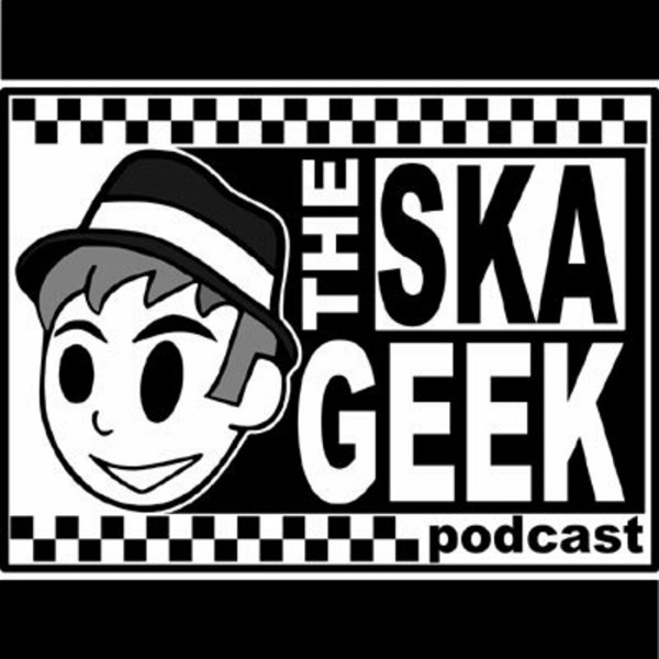 Artwork for The Ska Geek Podcast