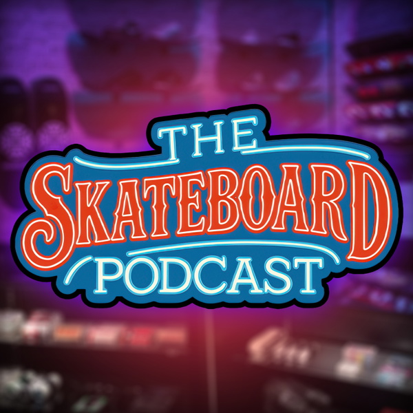Artwork for The Skateboard Podcast