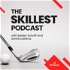 The Skillest Podcast
