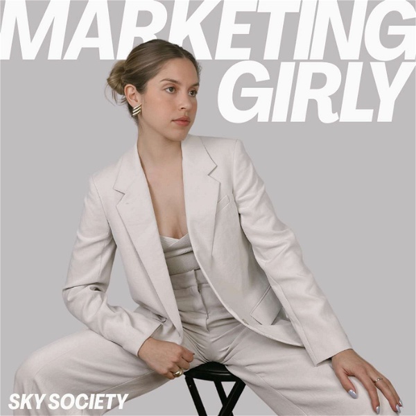 Artwork for Marketing Girly by Sky Society