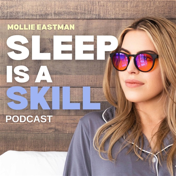 Artwork for The Sleep Is A Skill Podcast