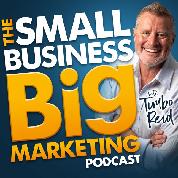 Artwork for The Small Business Big Marketing Podcast