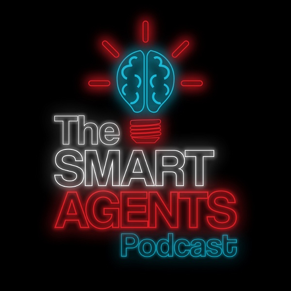 Artwork for The Smart Agents Podcast