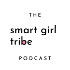 The Smart Girl Tribe Podcast