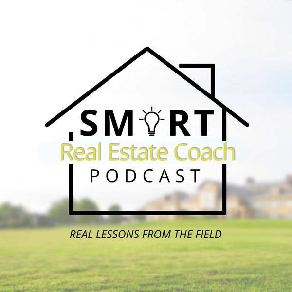 Artwork for The Smart Real Estate Coach Podcast