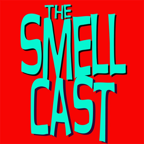 Artwork for The Smellcast