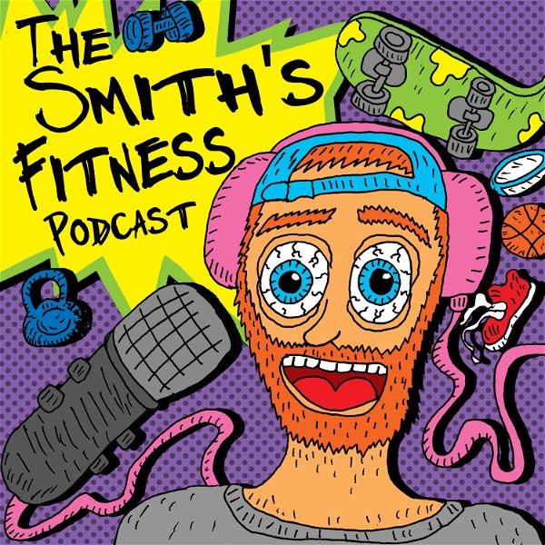 Artwork for The Smith's Fitness Podcast