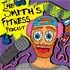 The Smith's Fitness Podcast