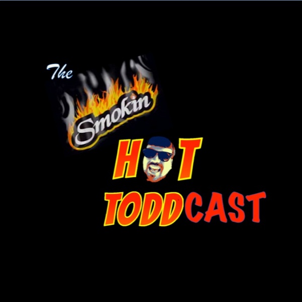 Artwork for The Smokin' Hot Toddcast