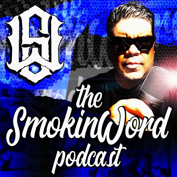Artwork for The Smokin Word Podcast