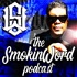 The Smokin Word Podcast