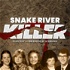 The Snake River Killer