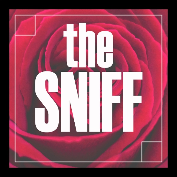 Artwork for The Sniff Perfume Podcast