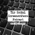The Social Screenwriters Podcast