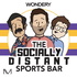 The Socially Distant Sports Bar