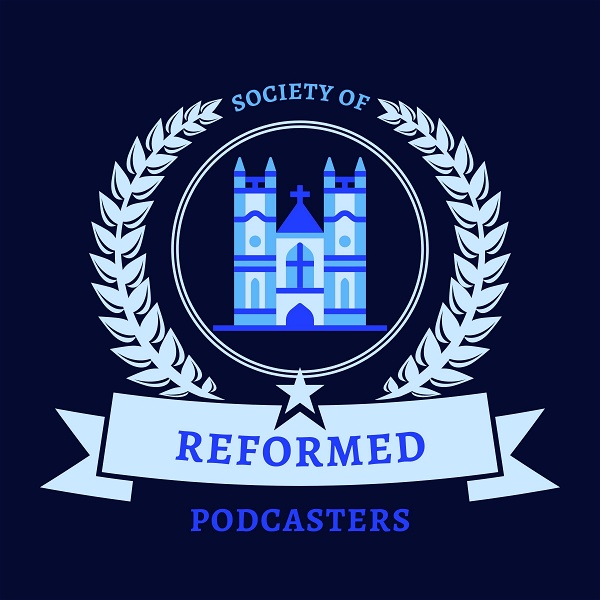Artwork for Society of Reformed Podcasters