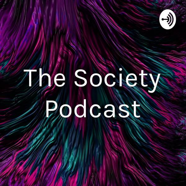 Artwork for The Society Podcast