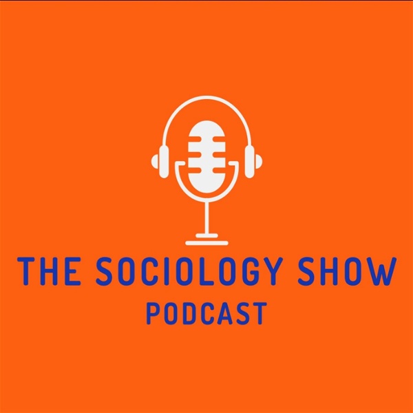 Artwork for The Sociology Show