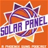 The Solar Panel: A Phoenix Suns Podcast