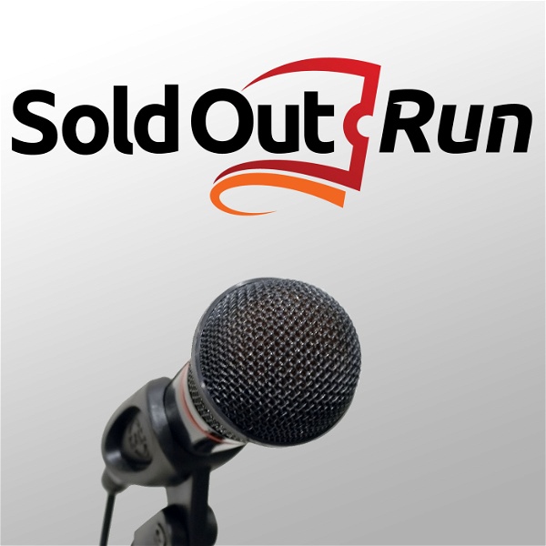 Artwork for The Sold Out Run Podcast: Theatre Marketing / Promotions