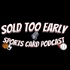 The Sold Too Early Sports Card Podcast