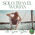 The Solo Travel Woman Podcast