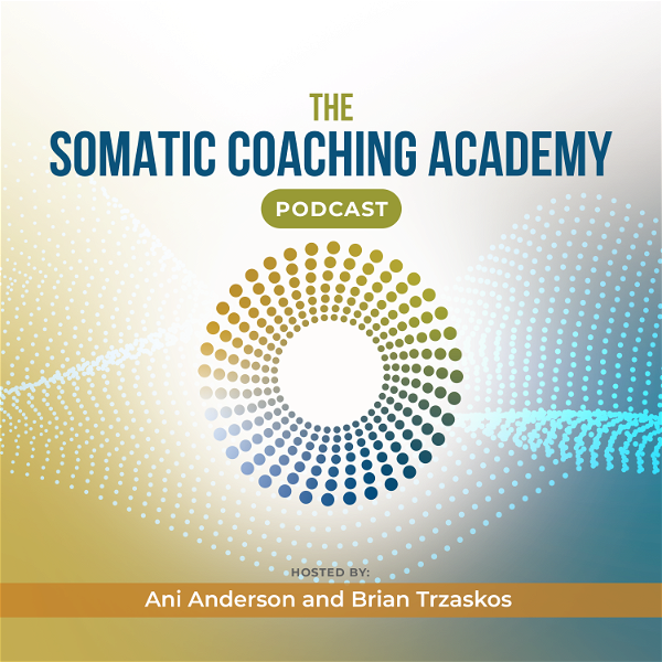 Artwork for The Somatic Coaching Academy Podcast