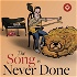 The Song Is Never Done
