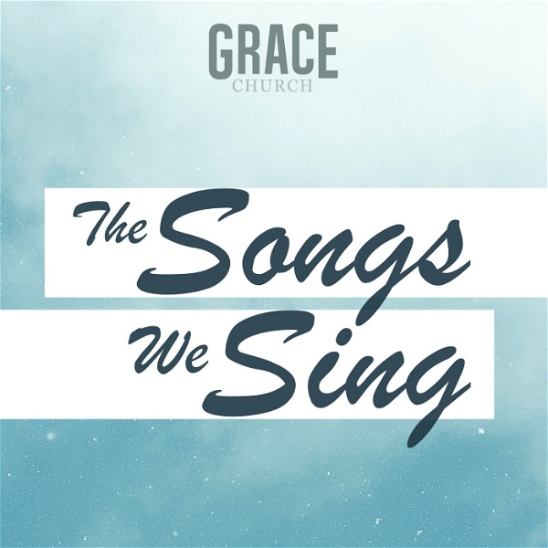 Artwork for The Songs We Sing