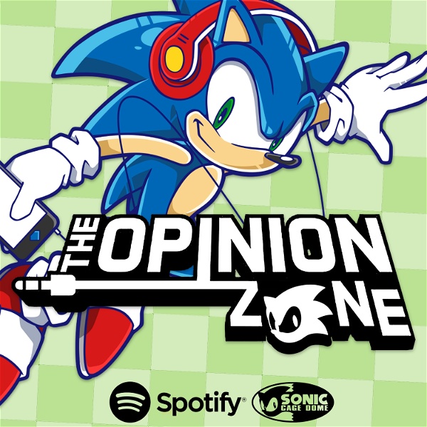 Artwork for THE OPINION ZONE : A Sonic The Hedgehog Podcast