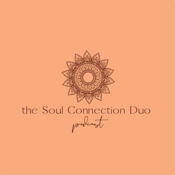 Artwork for the Soul Connection Duo Podcast