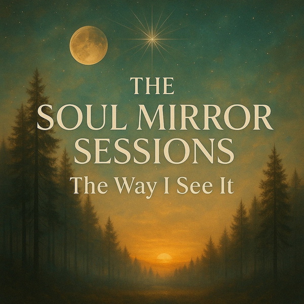 Artwork for The Soul Mirror Sessions