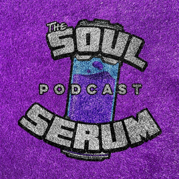 Artwork for The Soul Serum Podcast