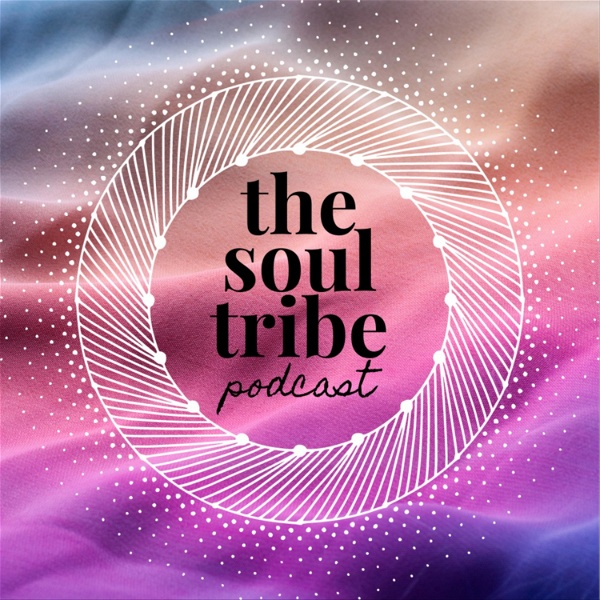Artwork for The Soul Tribe Podcast