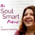 The SoulSmart Podcast with Joanna Hennon