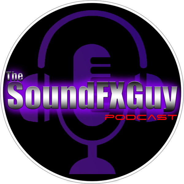 Artwork for The Sound FX Guy Podcast