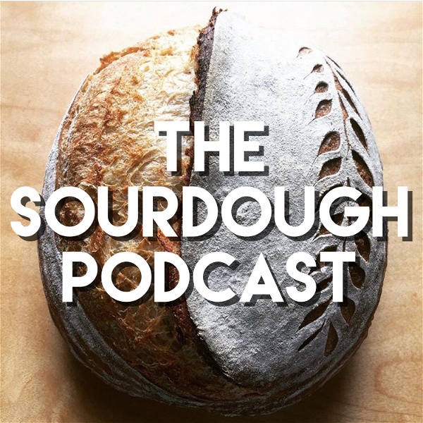 Artwork for The Sourdough Podcast